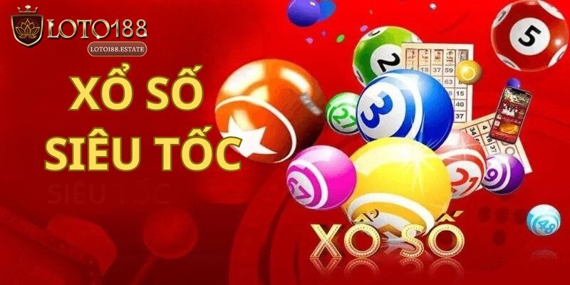 Xổ Số Siêu Tốc 45 Giây Loto188 - Cách Chơi Chi Tiết 2026 1 Xổ Số Siêu Tốc 45 Giây Loto188: Thử Vận May Săn Thưởng Khủng
